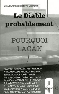 Le Diable probablement, N° 9, 2011 : Pourquoi Lacan