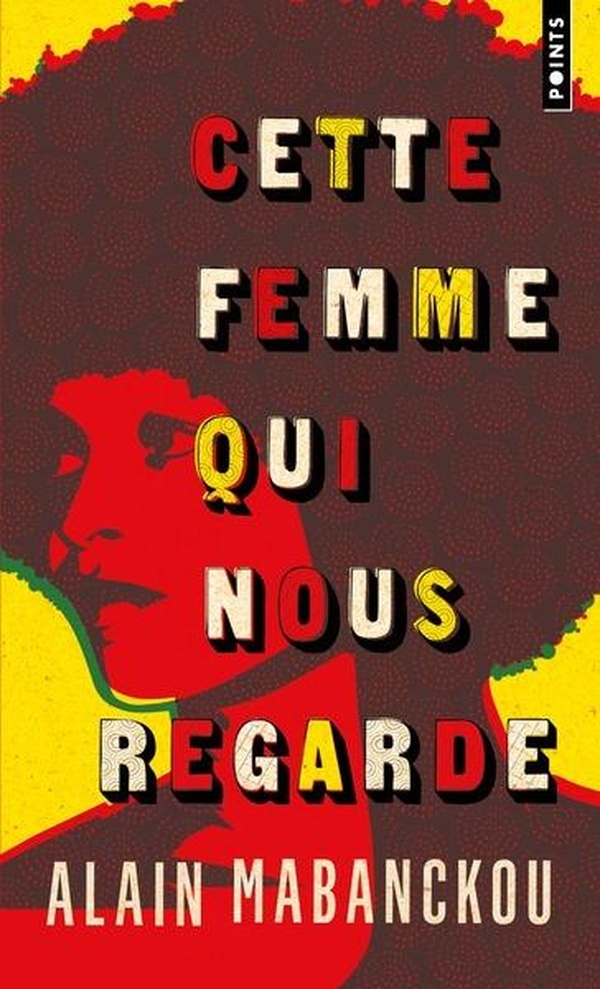 Cette femme qui nous regarde: Angelas Davis, l'Amérique et moi