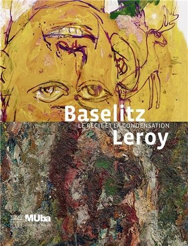 Baselits Leroy : Le récit et la condensation