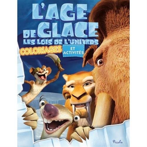 L'Age de glace : les lois de l'univers : Coloriages et activités