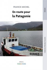 En route pour la Patagonie