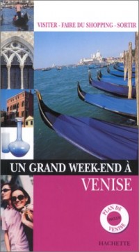Un grand week-end à Venise