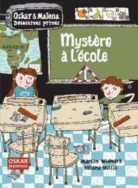Oskar et Malena Détectives privés : Mystère à l'école