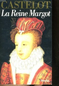 La reine Margot