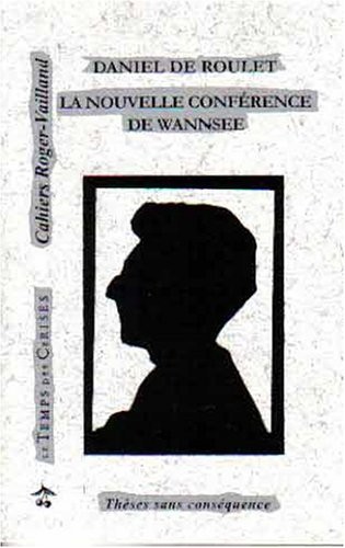 La Nouvelle Conference de Wannsee