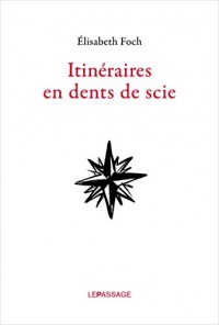 Itinéraires en dents de scie