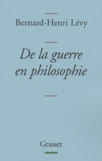De la guerre en philosophie