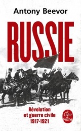 Russie : Révolution et Guerre Civile (1917-1921) [Poche]