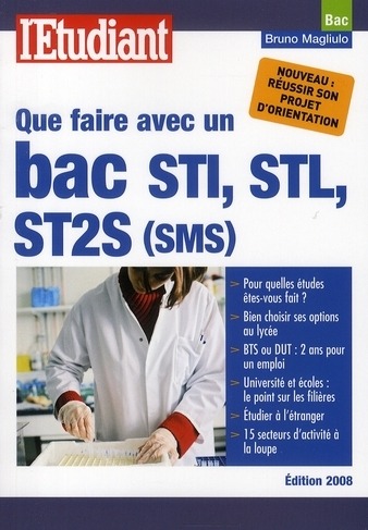 Que faire avec un bac STI, STL, ST2S (SMS)