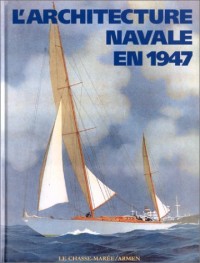 L'Architecture navale en 1947