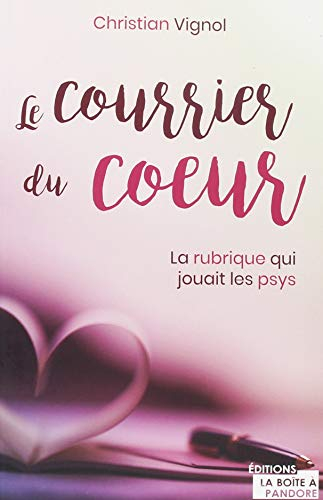 Le courrier du coeur - La rubrique qui jouait les psys