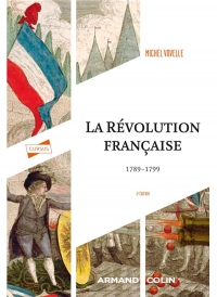La Révolution française - 4e éd.: 1787-1804