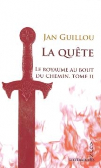 La Quête: Le Royaume au bout du chemin, tome II