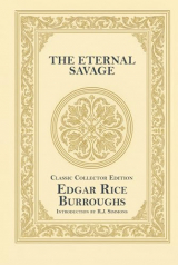 The Eternal Savage - Classic Collector Edition (Annotated)