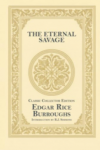 The Eternal Savage - Classic Collector Edition (Annotated)