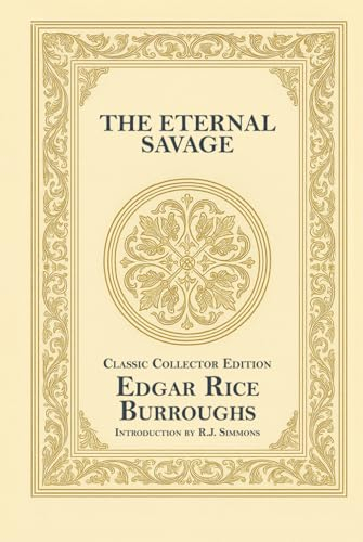 The Eternal Savage - Classic Collector Edition (Annotated)