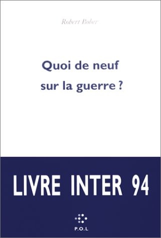 Quoi de neuf sur la guerre ?