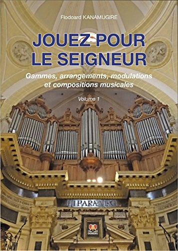 Jouez pour le Seigneur (volume 1)