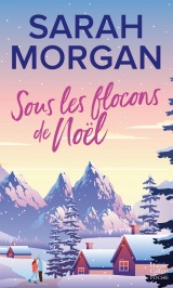 Sous les flocons de Noël [Poche]