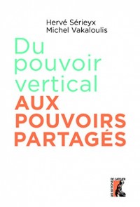 Du pouvoir vertical aux pouvoirs partagés