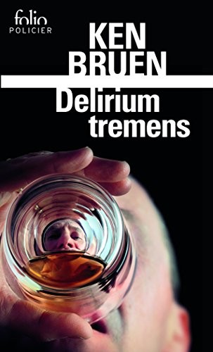 Delirium Tremens: Une enquête de Jack Taylor