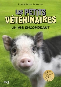 Les petits vétérinaires - tome 29 : Un ami encombrant