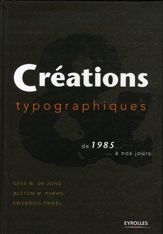 Créations typographiques de 1985. à nos jours