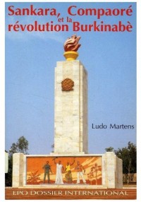 Sankara,Compaore et la Revolution Burkinabe