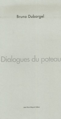 Dialogues du poteau