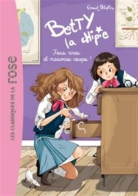 Betty la chipie 02 - Fous rires et mauvais coups !