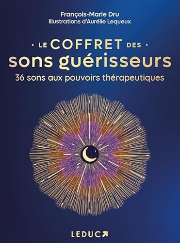 Le Coffret des sons guérisseurs