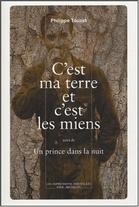 C'est ma terre et c'est les miens suivi de Un prince dans la nuit