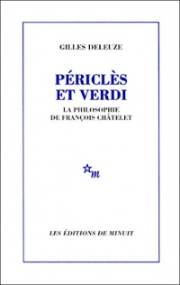 Périclès et Verdi: La philosophie de François Châtelet (Minuit)