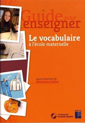 Le vocabulaire à l'école maternelle (1Cédérom)