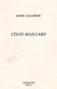 Colin-Maillard: 1962-1969