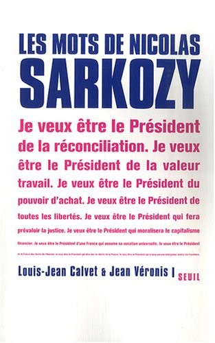 Les Mots de Nicolas Sarkozy