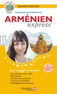 Arménien express: Guide de conversation