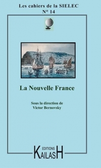 Les cahiers de la SIELEC N°14 : La nouvelle France
