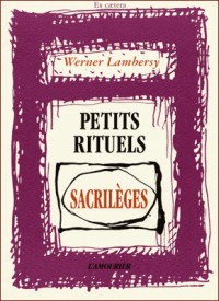 Petits rituels sacrilèges