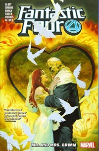 Fantastic Four by Dan Slott Vol. 2: Mr. and Mrs. Grimm