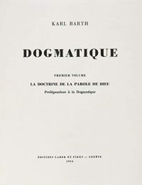 Dogmatique, tome 3: La doctrine de la parole de Dieu. Prolégomènes à la Dogmatique