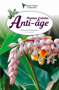Plantes créoles anti-âge