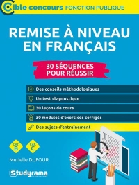 REMISE À NIVEAU EN FRANÇAIS: Catégories B et C