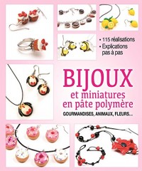 Bijoux et miniatures en pâte polymère