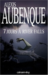 7 Jours à River Falls