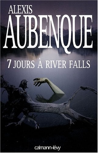 7 Jours à River Falls