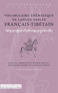 Vocabulaire thématique de langue parlée français-tibétain