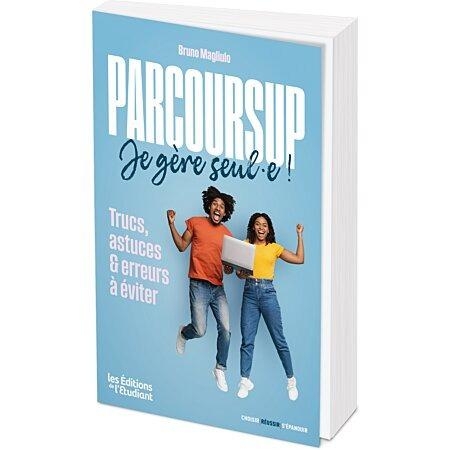 Parcoursup , je gère seul·e