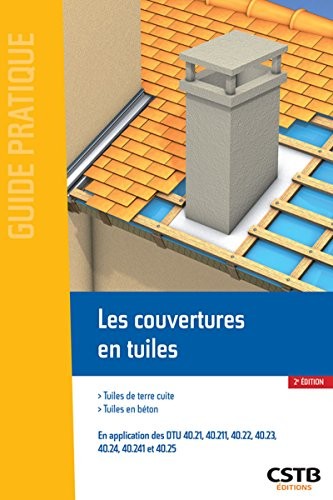Les couvertures en tuiles: Tuiles de terre cuite - Tuiles en béton