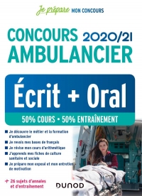 Concours Ambulancier 2020/21 - Ecrit + Oral: Ecrit + Oral (2020-2021)